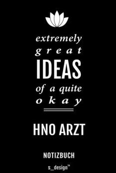 Notizbuch für HNO Ärzte / HNO Arzt / HNO Ärztin: Originelle Geschenk-Idee [120 Seiten liniertes blanko Papier] (German Edition)