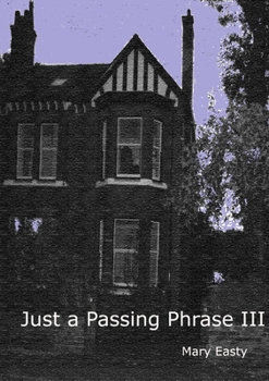 Paperback Just a Passing Phrase III Book