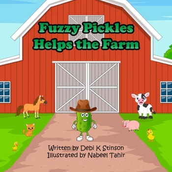 Paperback Fuzzy Pickles Helps the Farm Book