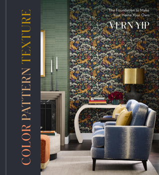 Hardcover Color Pattern Texture: The Foundation to Make Your Home Your Own Book