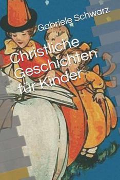 Paperback Christliche Geschichten Für Kinder [German] Book