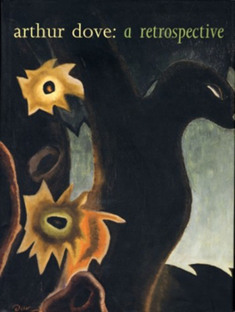 Paperback Arthur Dove: A Retrospective Book