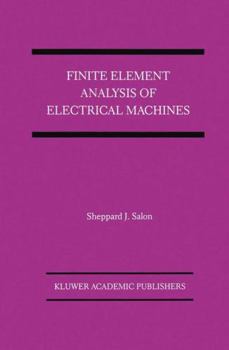 Paperback Finite Element Analysis of Electrical Machines Book