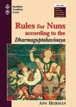 Hardcover Rules for Nuns According to the Dharmaguptakavinaya: The Discipline in Four Parts Book