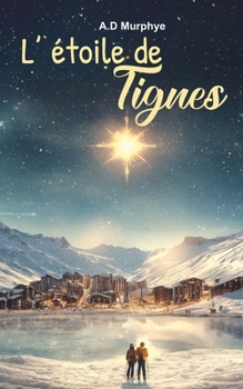 Paperback L'étoile de Tignes [French] Book