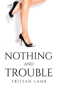Paperback Nothing but trouble Book