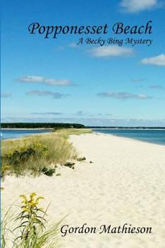 Paperback Popponesset Beach (Becky Bing Mysteries) Book