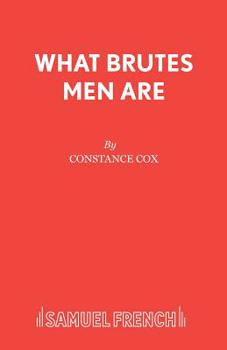 Paperback What Brutes Men Are Book