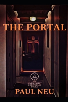 Paperback The Portal: Book One of the Seven-Valley Chronicles Book