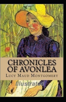 Paperback Chronicles of Avonlea Illustrated Book