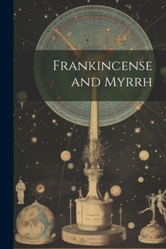 Paperback Frankincense and Myrrh Book