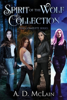 Paperback Spirit Of The Wolf Collection: The Complete Series Book