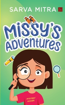 Paperback "Missy's Adventures: (Short Stories Collection) Realistic Mystery Fiction for Children! " Book
