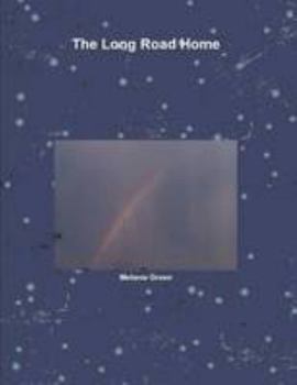 Paperback The Long Road Home Book