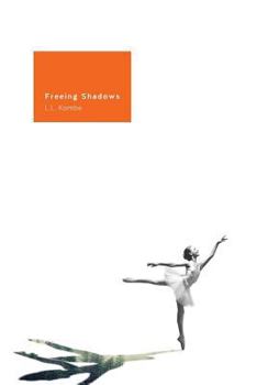 Paperback Freeing Shadows Book