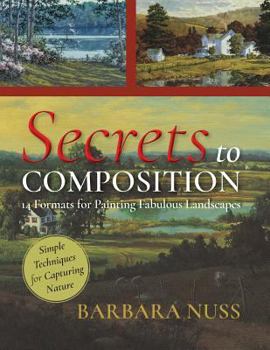 Paperback Secrets to Composition: 14 Formulas for Landscape Painting Book