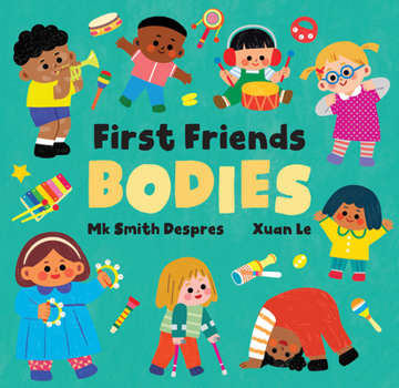 Board book First Friends: Bodies Book