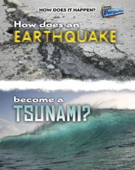 Library Binding How Does an Earthquake Become a Tsunami? Book