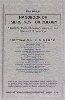 Handbook of Emergency Toxicology: A Guide for the Identification, Diagnosis and Treatment of Poisoning (American Lecture Series, No 1034)