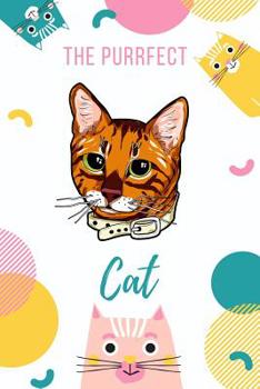 Paperback The Purrfect Cat: Toyger Cat Book