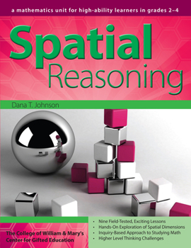 Paperback Spatial Reasoning: A Mathematics Unit for High-Ability Learners in Grades 2-4 Book