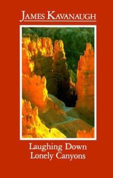 Paperback Laughing Down Lonely Canyons Book