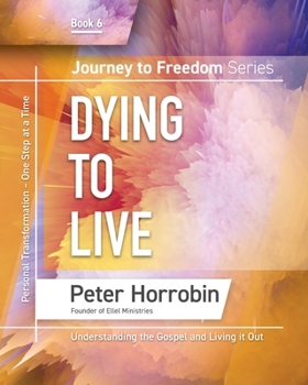 Paperback Journey to Freedom 6: Dying to Live Book