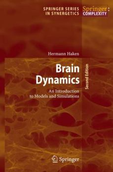 Hardcover Brain Dynamics: An Introduction to Models and Simulations Book