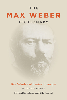 Paperback The Max Weber Dictionary: Key Words and Central Concepts Book