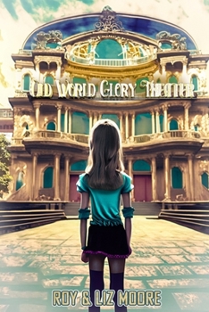 Paperback The Old World Glory Theater Book