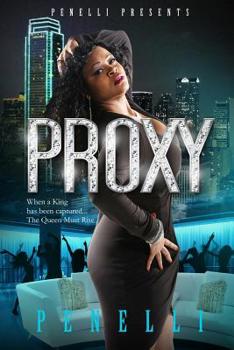 Paperback Proxy: When A King Is Captured A Queen Shall Rise Book
