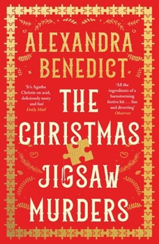 The Christmas Jigsaw Murders: The New Deliciously Dark Christmas Cracker from the Bestselling Author of Murder on the Christmas Express