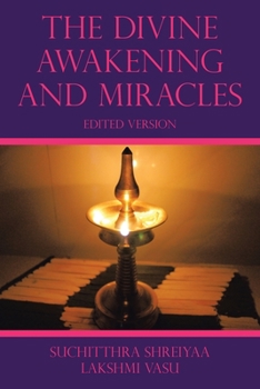 Paperback The Divine Awakening and Miracles Book