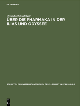 Hardcover Über Die Pharmaka in Der Ilias Und Odyssee [German] Book