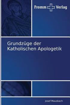 Paperback Grundzüge der Katholischen Apologetik [German] Book