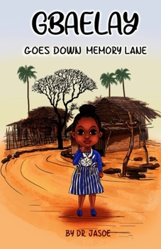 Paperback Gbaelay: Goes Down Memory Lane Book