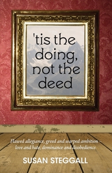 Paperback 'Tis the Doing, Not the Deed Book