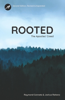 Paperback Rooted: The Apostles' Creed - Second Edition Book