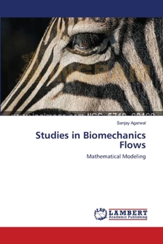 Paperback Studies in Biomechanics Flows Book