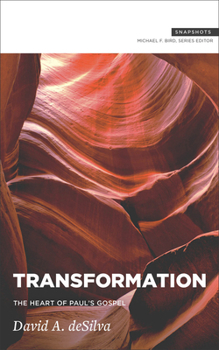 Paperback Transformation: The Heart of Paul's Gospel Book