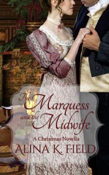 Paperback The Marquess and the Midwife Book