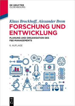 Paperback Forschung Und Entwicklung: Planung Und Organisation Des F&e-Managements [German] Book