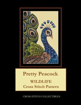 Paperback Pretty Peacock: Wildlife Cross Stitch Pattern Book