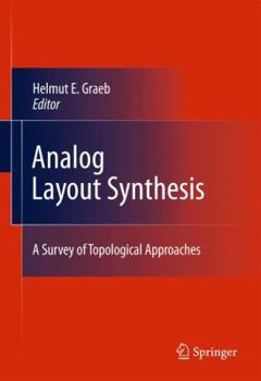 Hardcover Analog Layout Synthesis: A Survey of Topological Approaches Book
