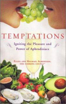 Paperback Temptations: Igniting the Pleasure and Power of Aphrodisiacs Book