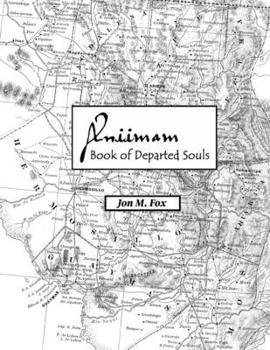 Paperback Aniimam: A Yoemem Book of Departed Souls Book