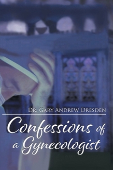 Paperback Confessions of a Gynecologist Book