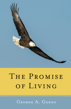 Paperback The Promise of Living: Loss, Life, and Living Book