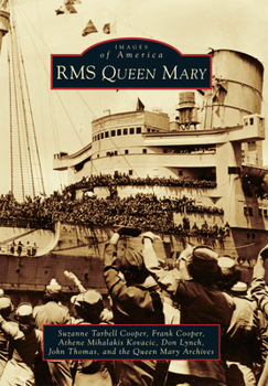 RMS Queen Mary - Book  of the Images of America: California