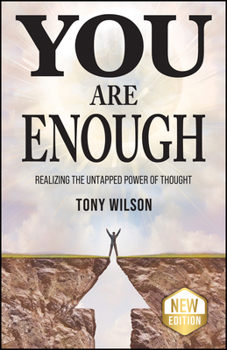 Paperback You Are Enough: Realizing the Untapped Power of Thought Book